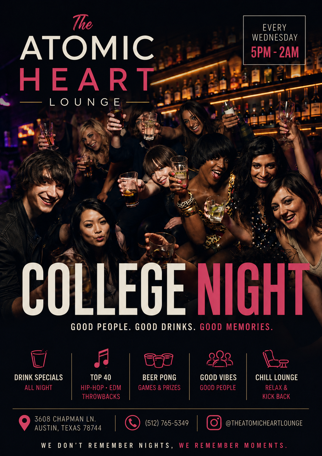 Thursday College Night Austin at The Atomic Heart Lounge Austin Texas