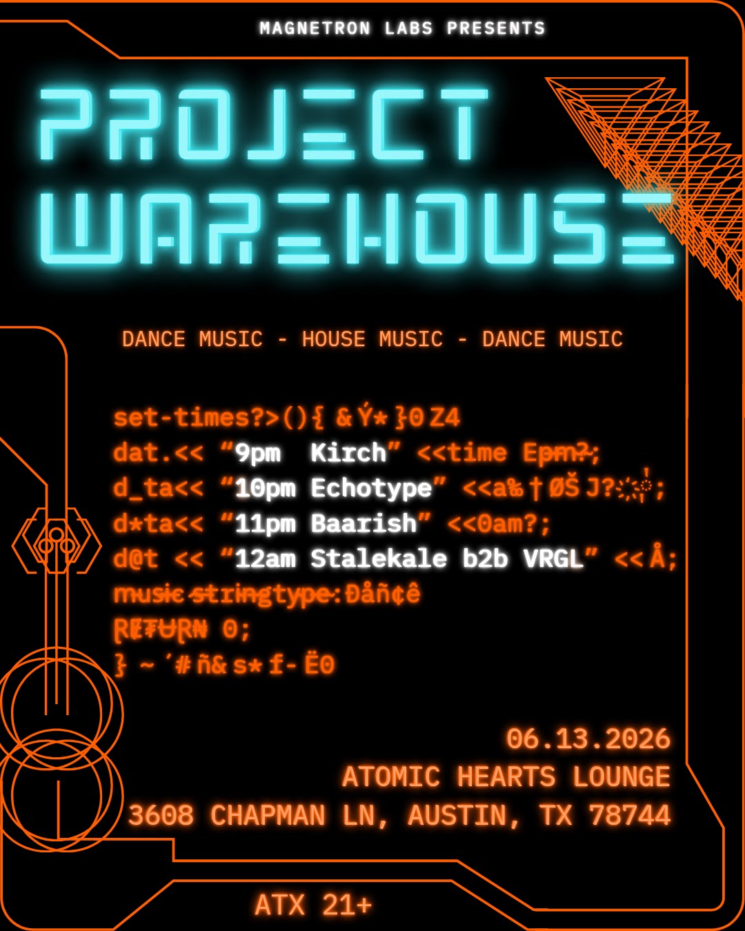 PROJECT WAREHOUSE: Austin House Music Experience flyer at The Atomic Heart Lounge Austin Texas
