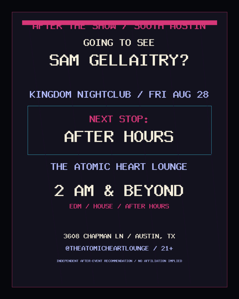 Atomic Heart Lounge after-show campaign for Sam Gellaitry